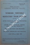 Book cover of Working Timetable of Mandatory trains - Section D (Part Two) - Acton Grange, Chester, Birkenhead; Craven Arms, Mid Wales, Chester; Crewe, Holyhead; Wrexham, Birkenhead - 1 May 1972 to 6 May 1973 by British Railways London Midland Region